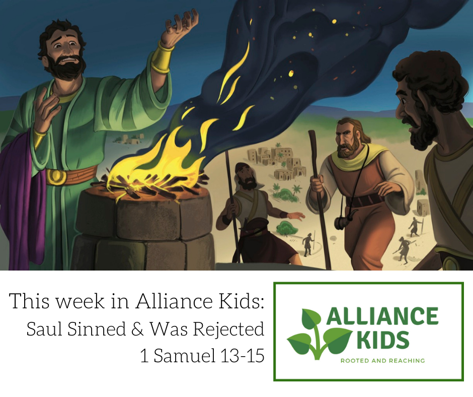 Saul Sinned & Was Rejected | Alliance Kids | Fort St. John